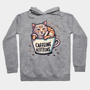 Caffeine and Kittens Hoodie